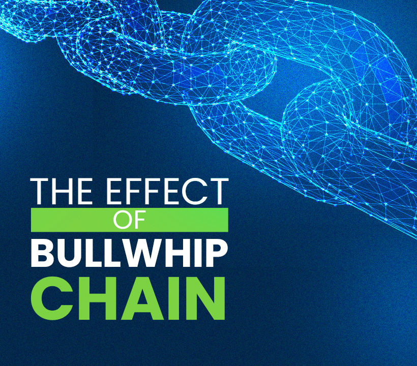 the effect of bullwhip chain